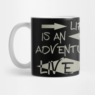 Life is an Adventure, Live it! Silver Mug